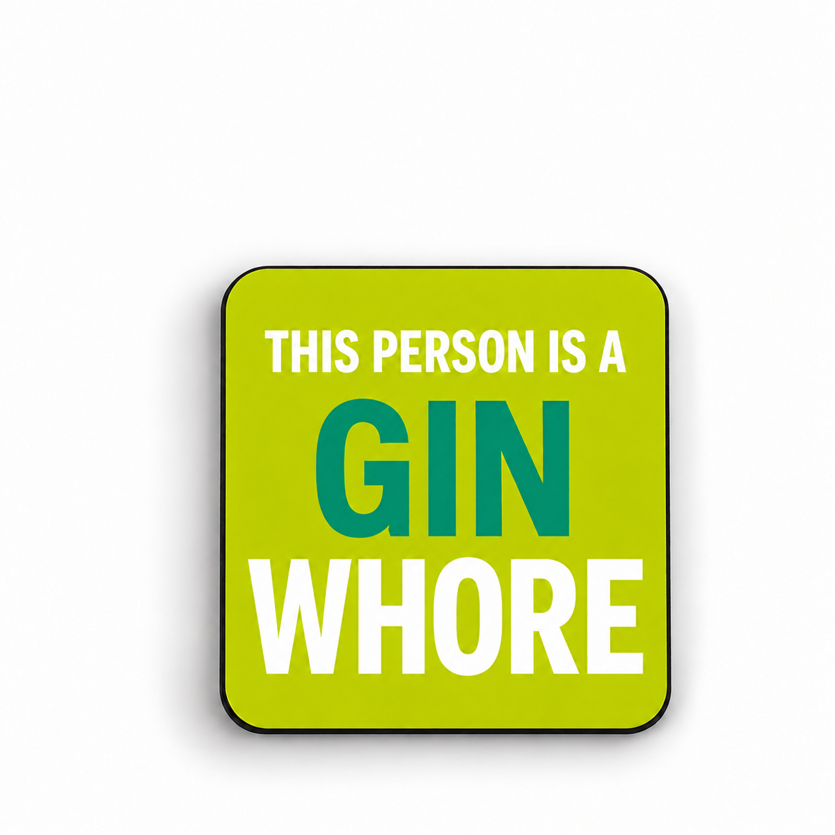 Gin Whore — 5cm fridge magnet