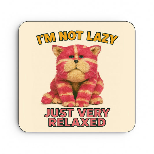 I'm Not Lazy Just Very Relaxed - Bagpuss