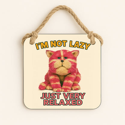I'm Not Lazy Just Very Relaxed - Bagpuss