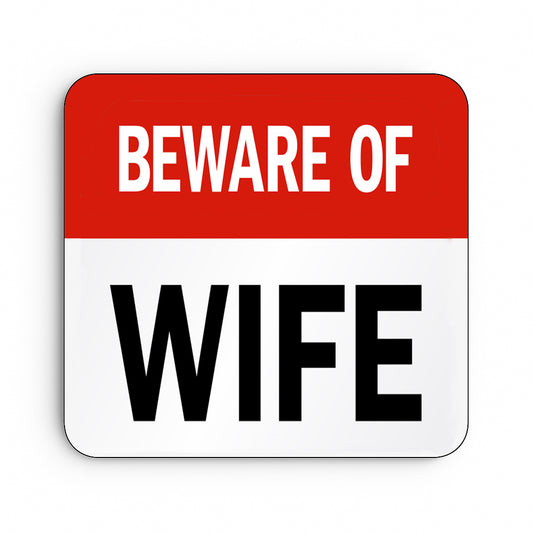 Beware of Wife