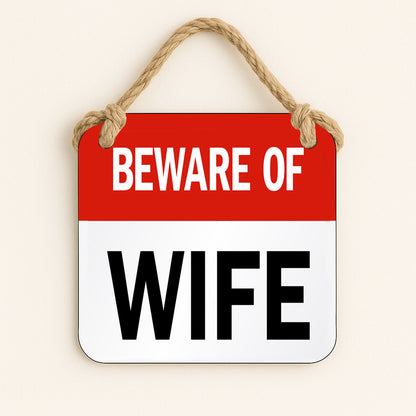 Beware of Wife