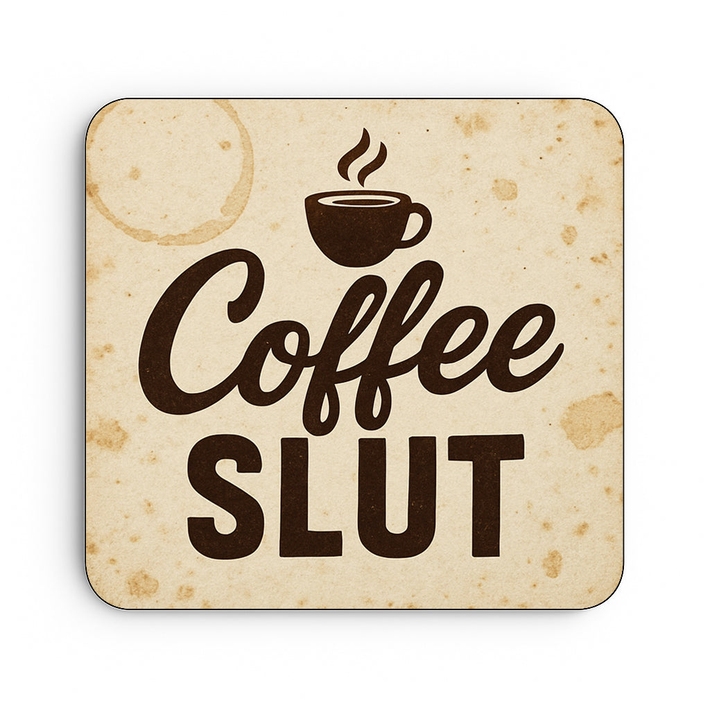 Coffee Slut