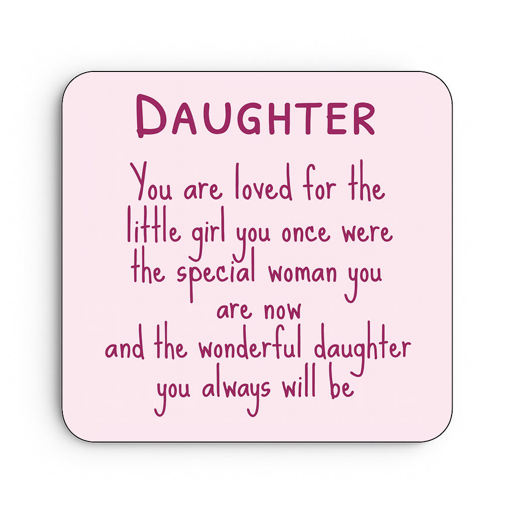 Daughter You Are Loved...