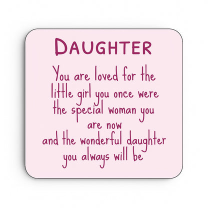 Daughter You Are Loved...