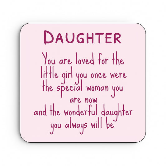 Daughter You Are Loved...