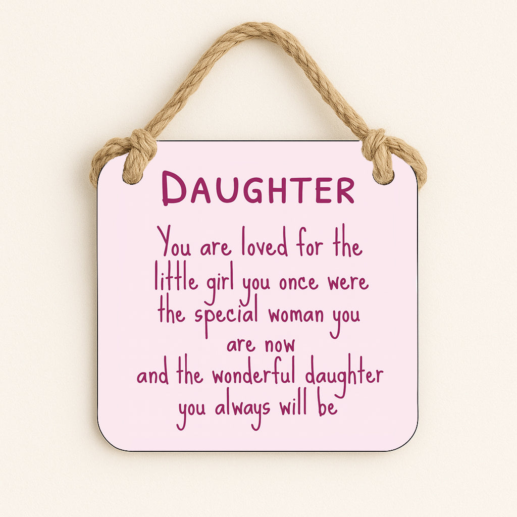 Daughter You Are Loved...