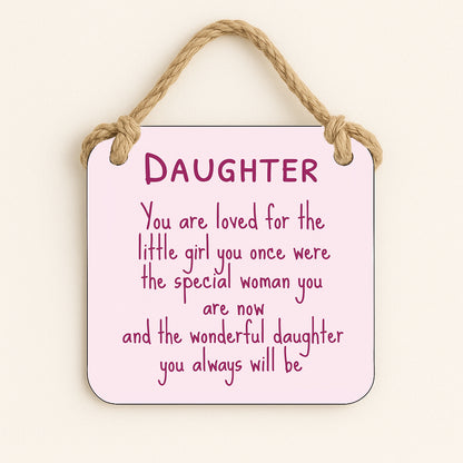 Daughter You Are Loved...