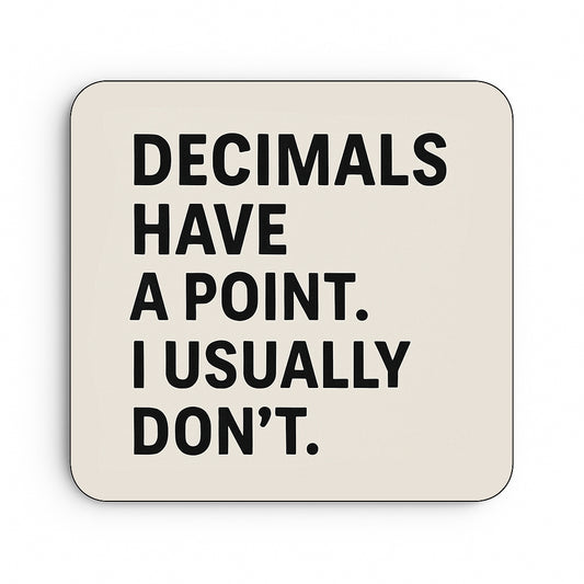 Decimals have a Point