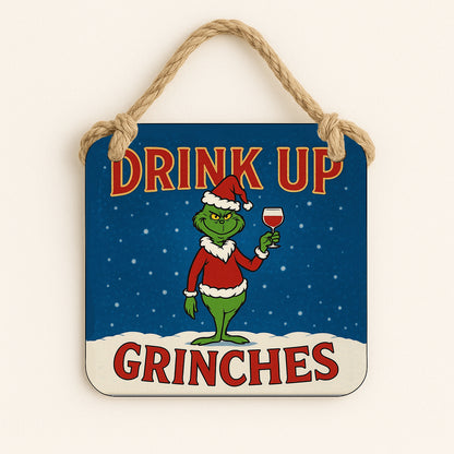 Drink Up Grinches