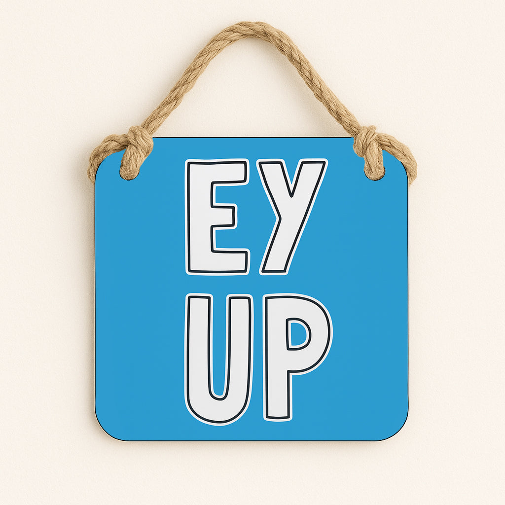 Ey Up