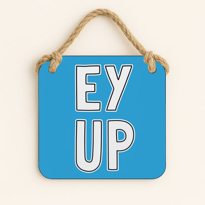 Ey Up