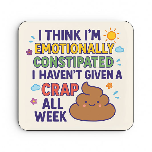 Emotionally Constipated