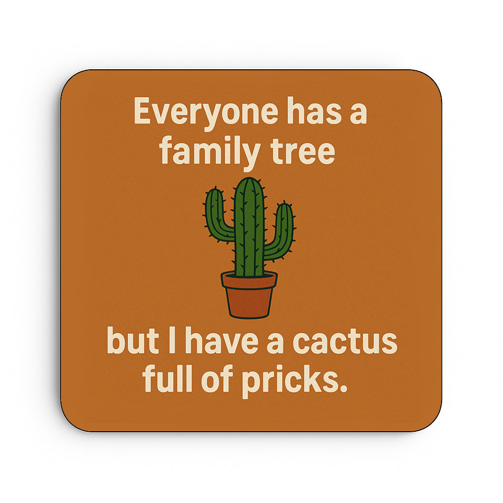 Everyone Has A Family Tree...
