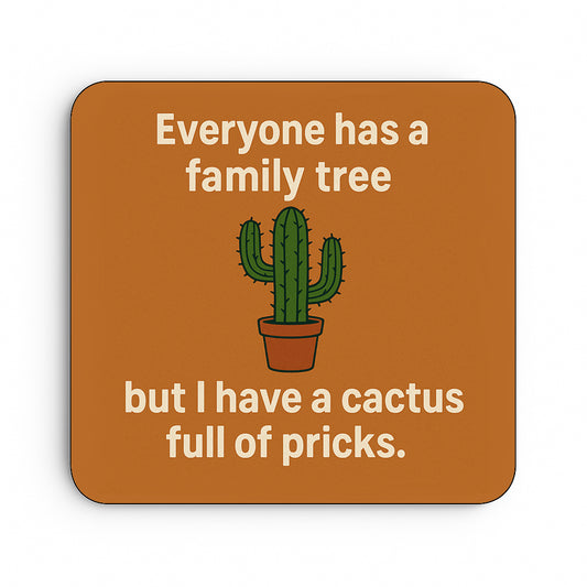 Everyone Has A Family Tree...