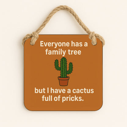 Everyone Has A Family Tree...