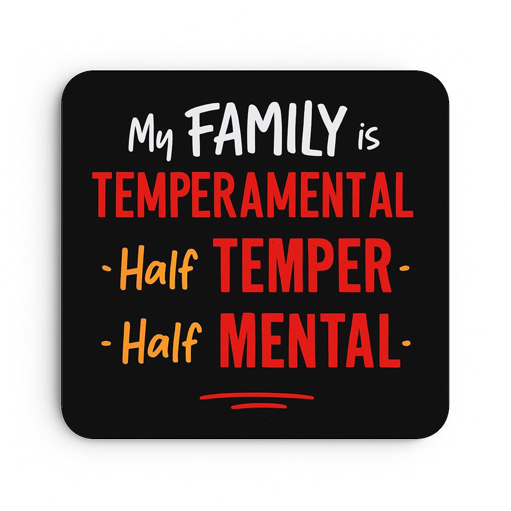 Family Temperamental