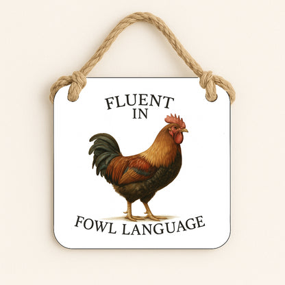 Fluent In Fowl Language