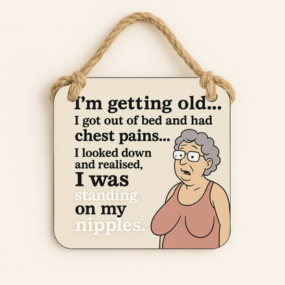 I'm Getting Old...