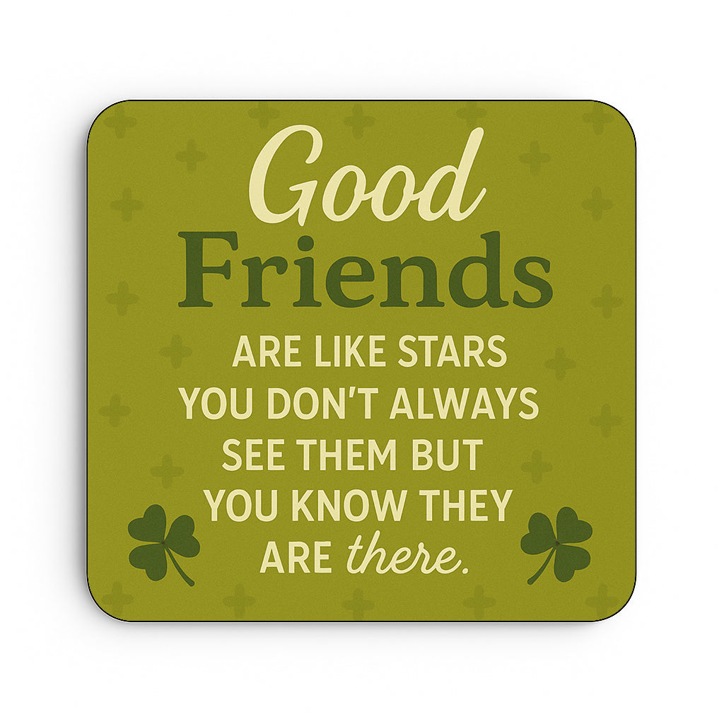 Good Friends Are Like Stars (Green)