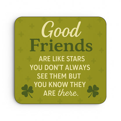Good Friends Are Like Stars (Green)