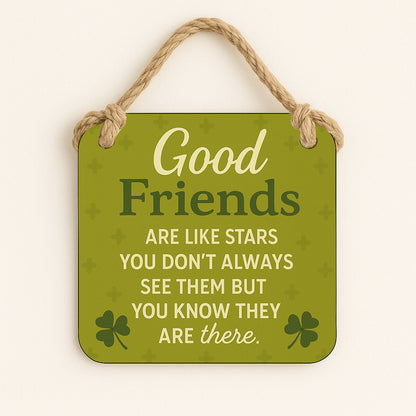 Good Friends Are Like Stars (Green)