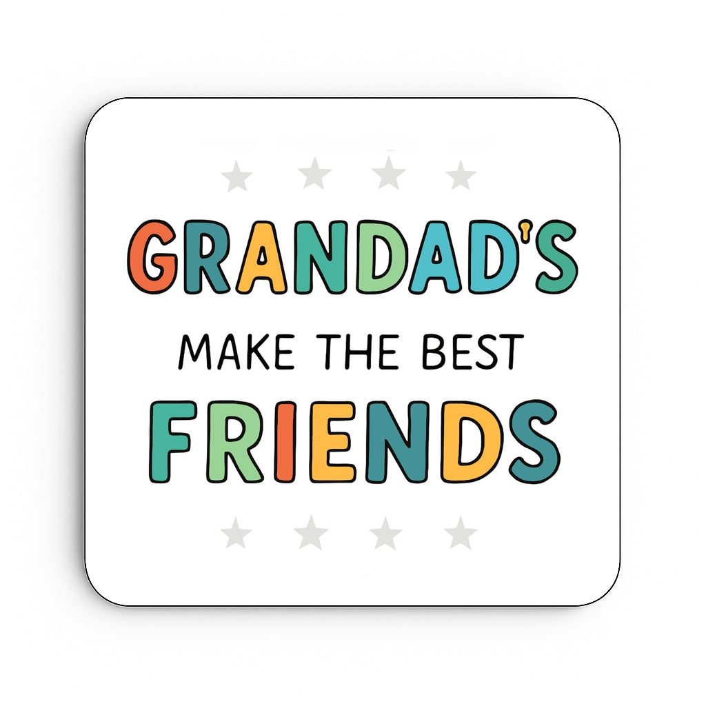 Grandad's Make The Best Friends
