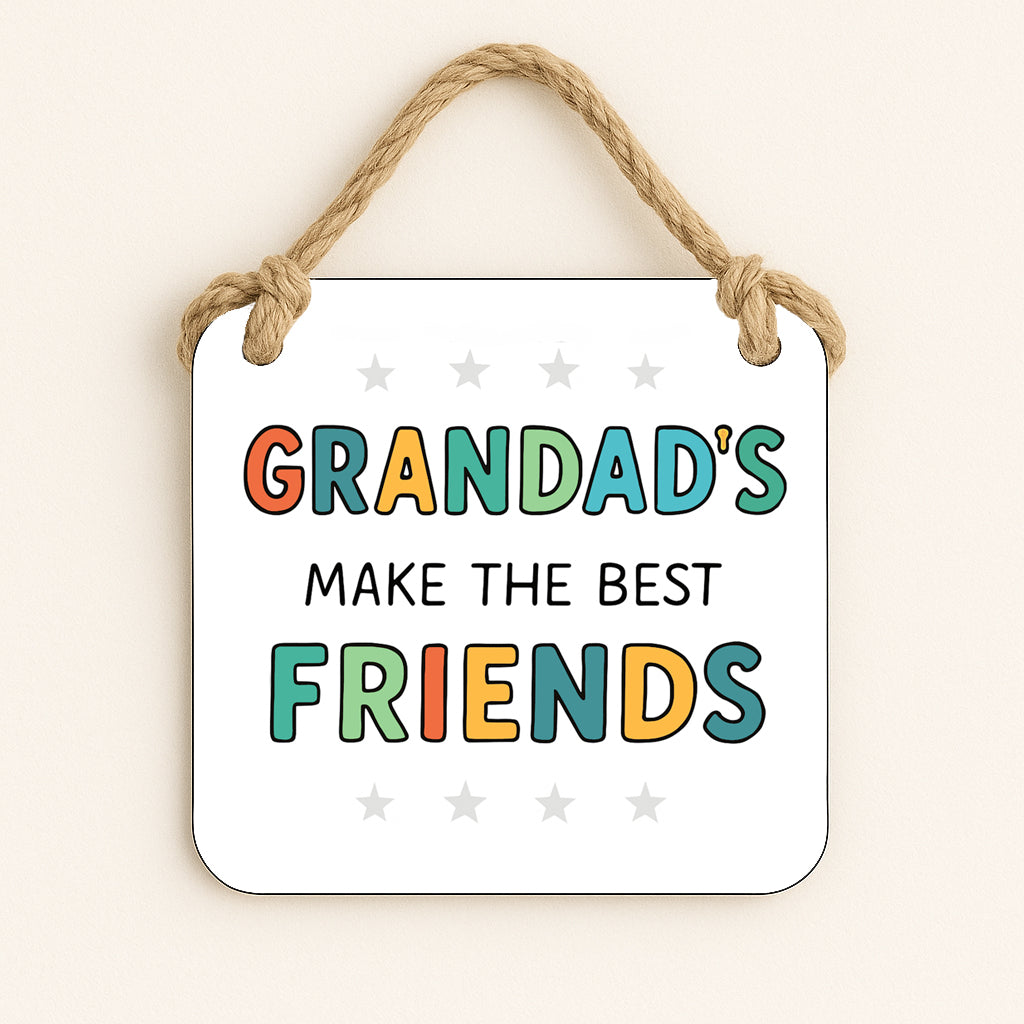 Grandad's Make The Best Friends