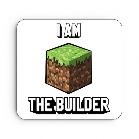 I am the Builder - Minecraft