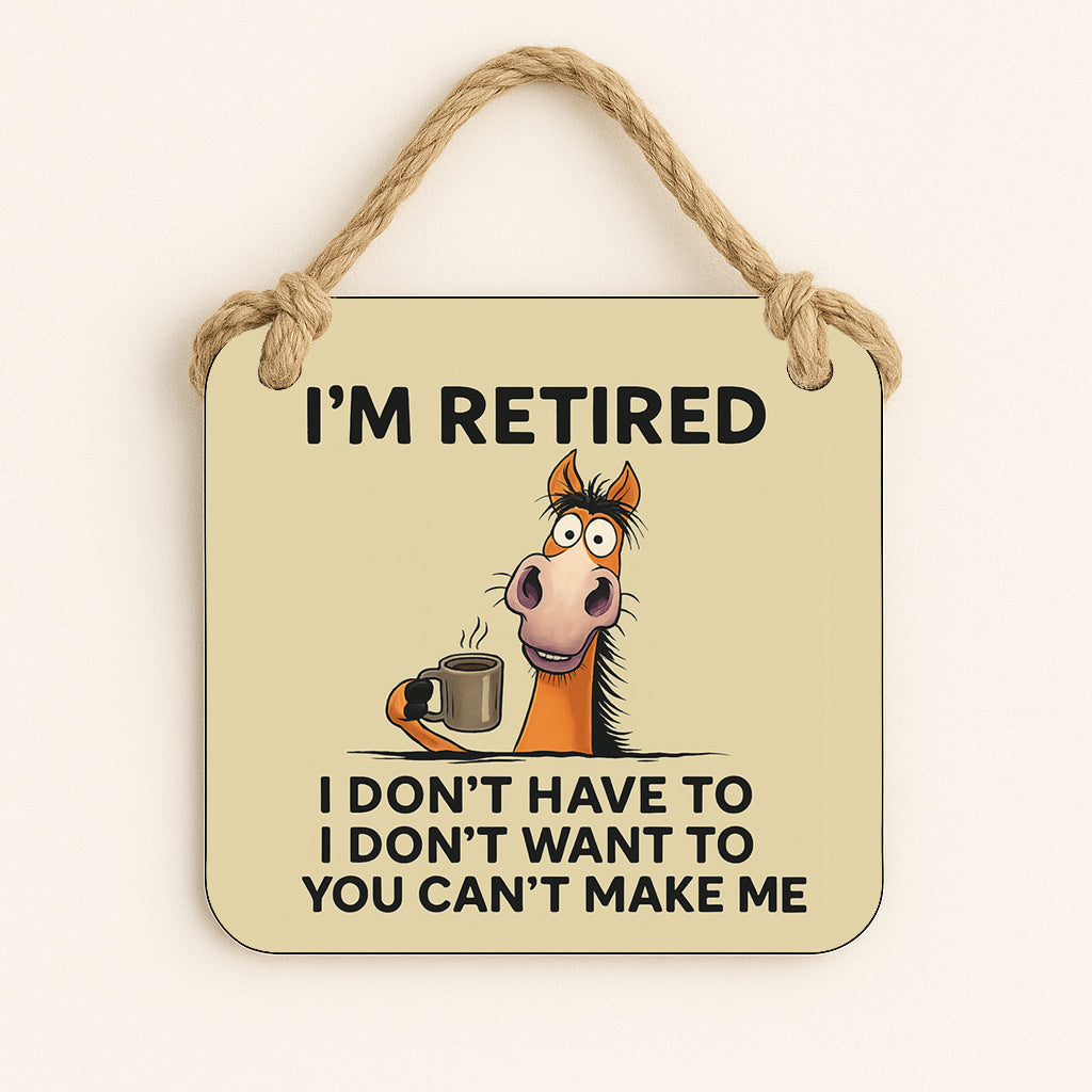 I'm Retired