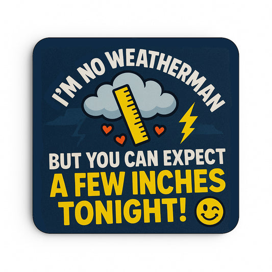 I'm No Weatherman
