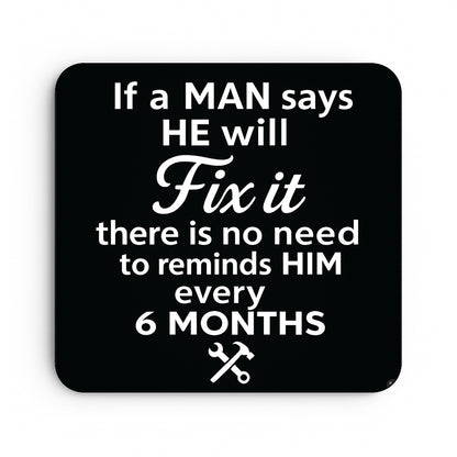If A Man Says He'll Fix It