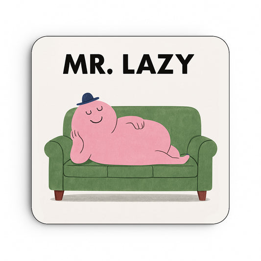 Mr Lazy