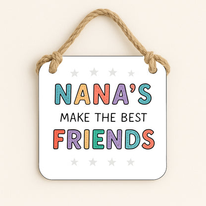 Nana's Make The Best Friends