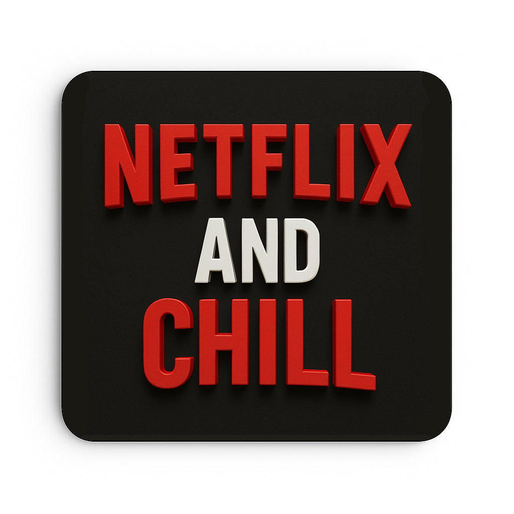 Netflix and Chill