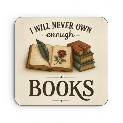 I Will Never Own Enough Books
