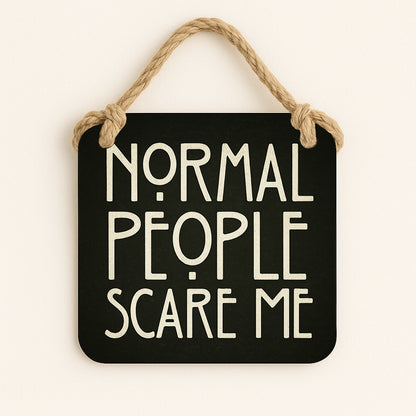 Normal People Scare Me