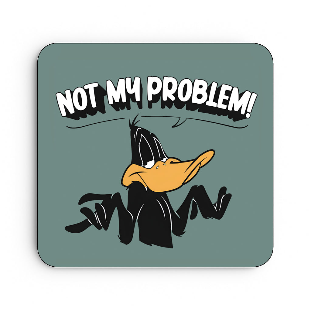 Not My Problem