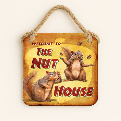 Welcome to the Nut House