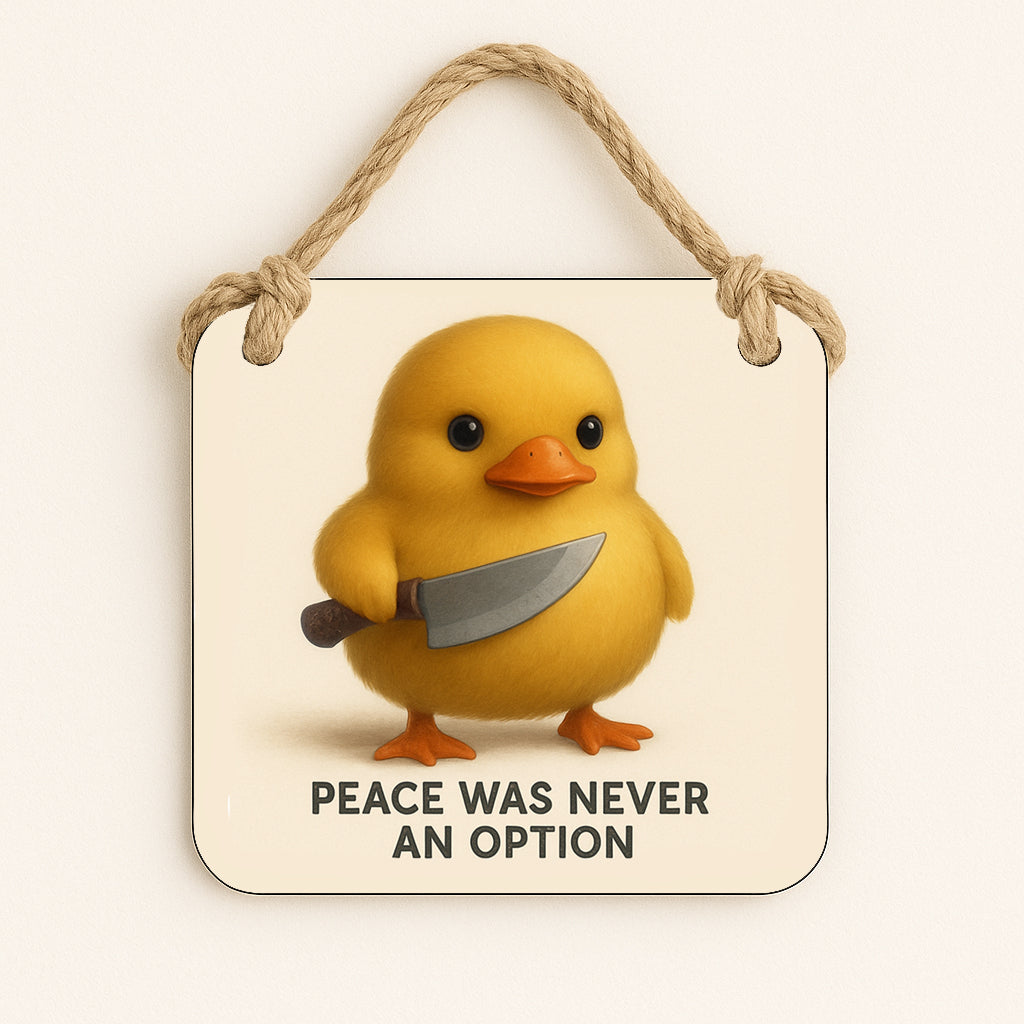 Peace Was Never An Option