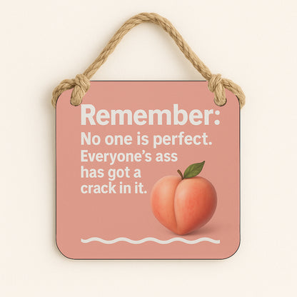Remember: No One is Perfect. Peach