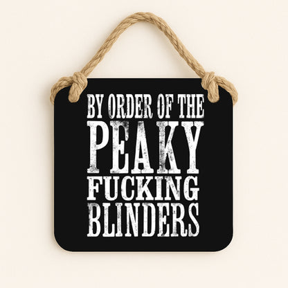 By Order of the Fucking Peaky Blinders