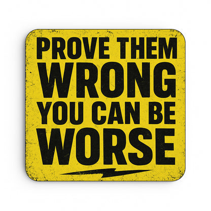 Prove Them Wrong