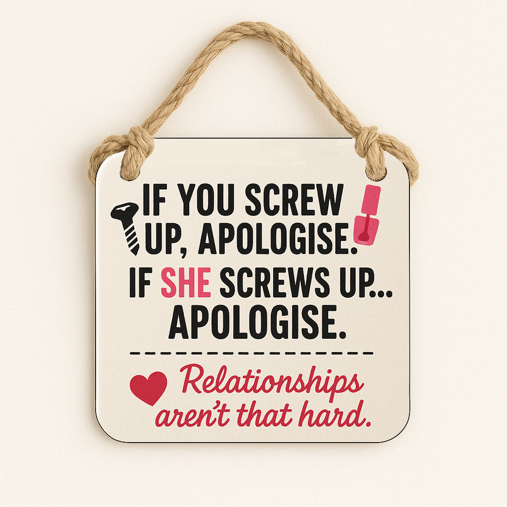 Relationships Aren't That Hard, Apologise