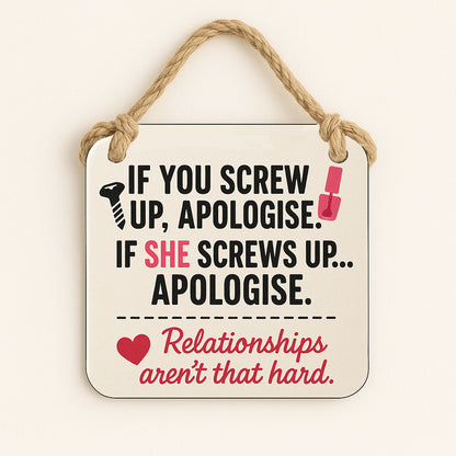 Relationships Aren't That Hard, Apologise