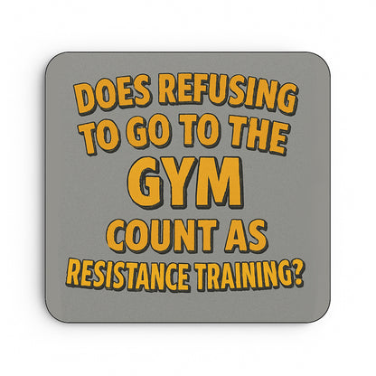 Does Refusing to go to the Gym Count as Resistance Training?