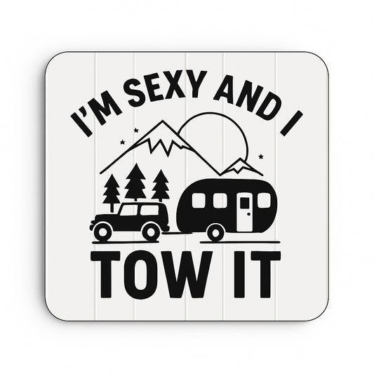 I'm Sexy and I Tow It