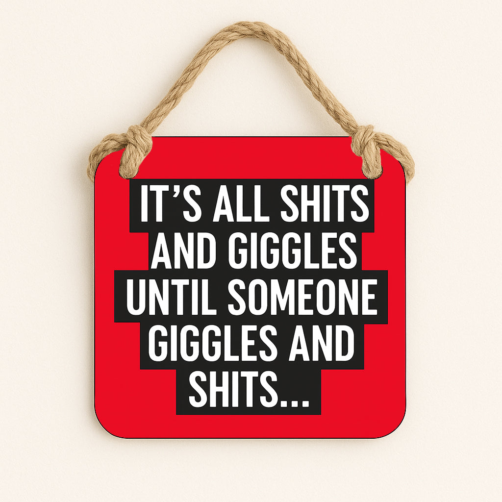 Shits and Giggles