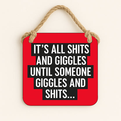 Shits and Giggles