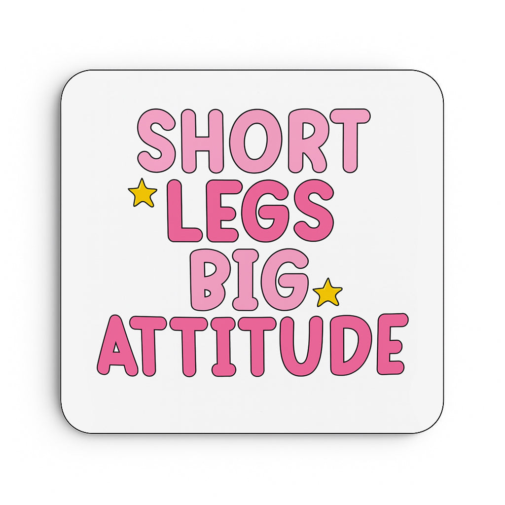 Short Legs, Big Attitude