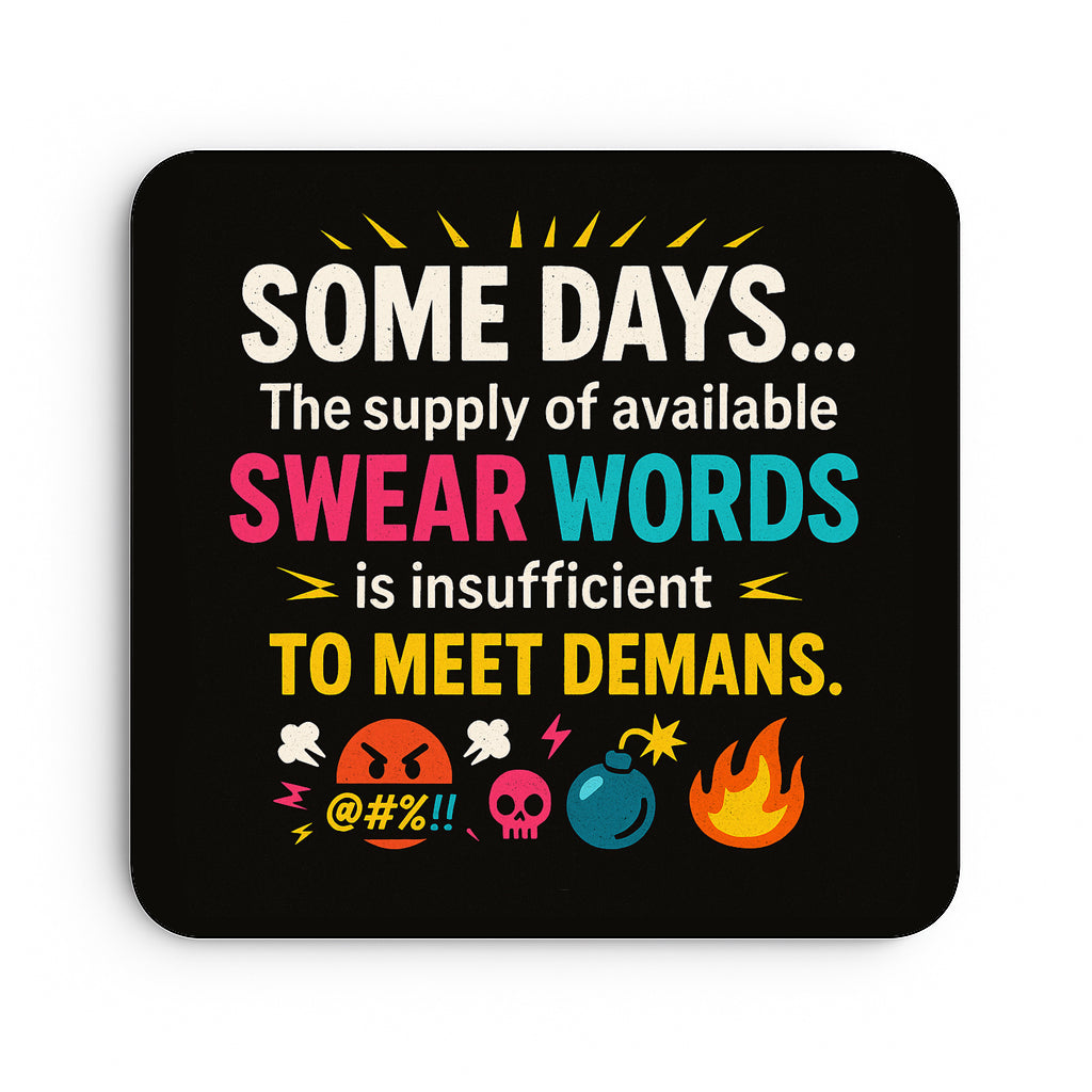 Supply of Available Swear Words...
